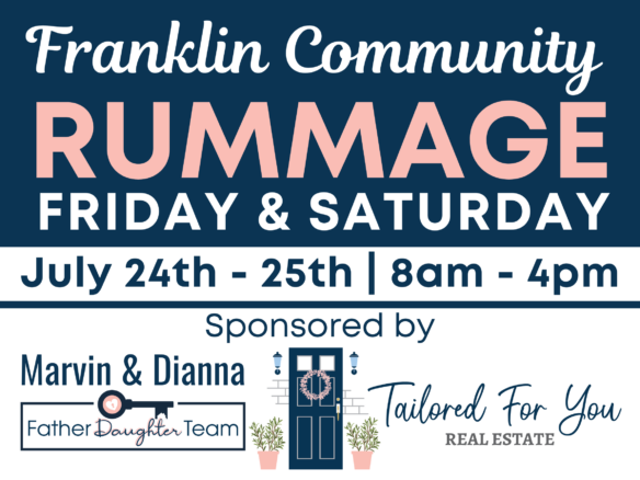 Poster advertising Franklin Community Rummage Sale for Friday–Saturday, July 24–25, 8am–4pm, with sponsors and vendor logos shown below.