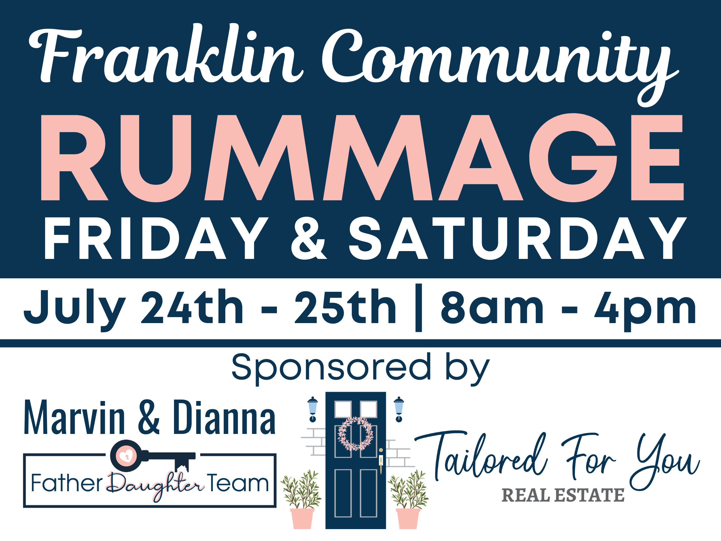 Poster advertising Franklin Community Rummage Sale for Friday–Saturday, July 24–25, 8am–4pm, with sponsors and vendor logos shown below.